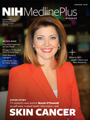 Norah O'donnell discusses Melanoma in the Spring 2019 edition of NIH MedlinePlus Magazine