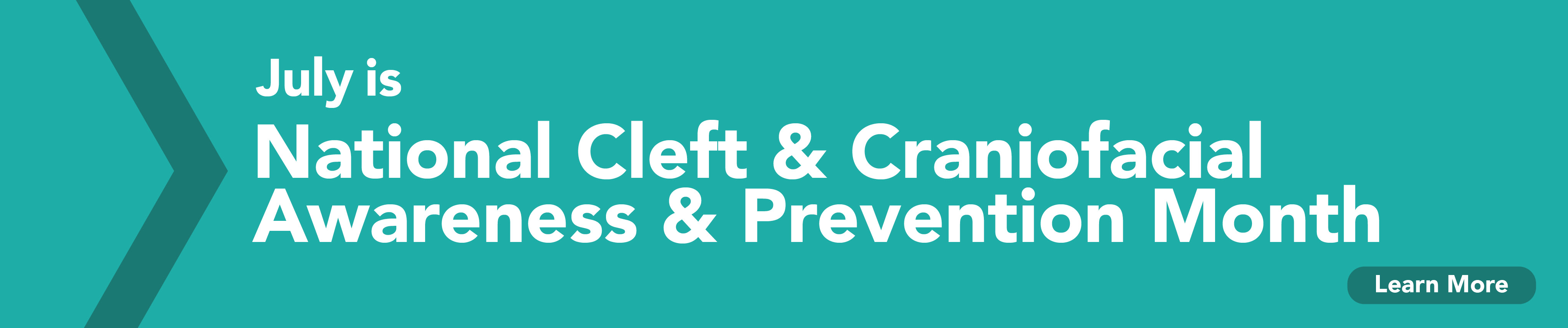 July is National Cleft & Craniofacial Awareness & Prevention Month