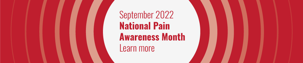 September is National Pain Awareness Month